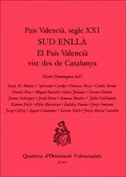 PAÍS VALENCIÀ, SEGLE XXI. SUD ENLLÀ | 9788437076867 | VARIOS AUTORES