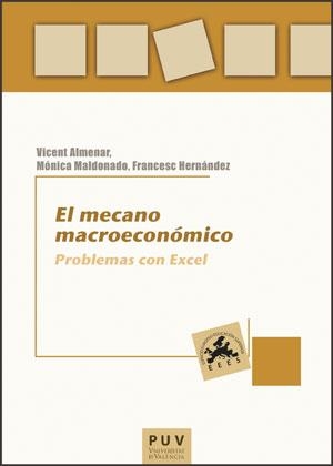 MECANO MACROECONÓMICO, EL | 9788437081663 | ALMENAR LLONGO, VICENT / HERNÁNDEZ SANCHO, FRANCESC / MALDONADO DEVIS, MÓNICA