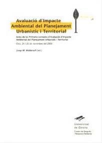 AVALUACIÓ D'IMPACTE AMBIENTAL DEL PLANEJAMENT URBANÍSTIC I TERRITORIAL | 9788484581574 | MALLARCH, JOSEP M.