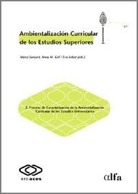 AMBIENTALIZACIÓN CURRICULAR DE LOS ESTUDIOS SUPERIORES | 9788484581901