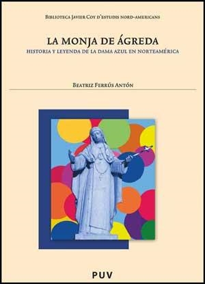 MONJA DE ÁGREDA, LA | 9788437069913 | FERRÚS ANTÓN, BEATRIZ