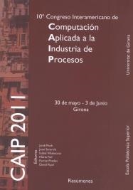10º CONGRESO INTERAMERICANO DE COMPUTACIÓN APLICADA A LA INDUSTRIA DE PROCESOS | 9788484583554 | DIVERSOS AUTORES