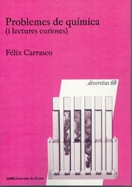 PROBLEMES DE QUÍMICA (I LECTURES CURIOSES) | 9788484583356 | CARRASCO ALONSO, FÉLIX