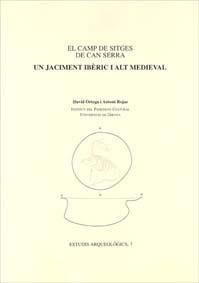 JACIMENT IBÈRIC I ALT MEDIEVAL, UN | 9788484582496 | ORTEGA, DAVID / ROJAS, ANTONI