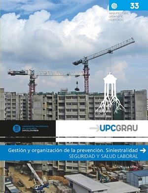GESTIÓN Y ORGANIZACIÓN DE LA PREVENCIÓN. SINIESTRALIDAD | 9788498805369 | GUIXÀ MORA, JAUME