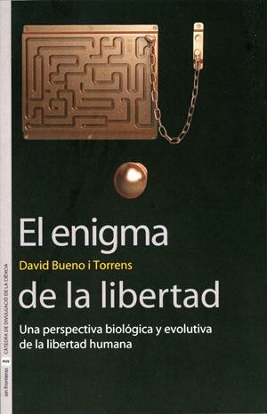 ENIGMA DE LA LIBERTAD, EL | 9788437081267 | BUENO I TORRENS, DAVID