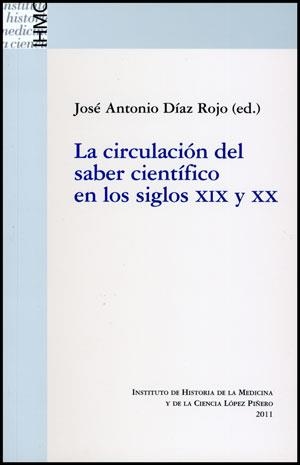 CIRCULACIÓN DEL SABER CIENTÍFICO EN LOS SIGLOS XIX Y XX, LA | 9788437080987 | VARIOS AUTORES