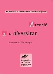 ATENCIÓ A LA DIVERSITAT: A L'AULA, A L'ESCOLA I EN LA TRANSICIÓ A L'EDAT ADULTA I A LA VIDA ACTIVA | 9788488762023 | VILÀ, MONTSERRAT