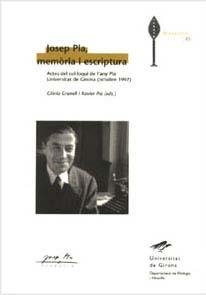 JOSEP PLA, MEMÒRIA I ESCRIPTURA | 9788484581192 | GRANELL, GLÒRIA