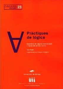 PRÀCTIQUES DE LÒGICA | 9788484581505 | PAGÈS, JOAN
