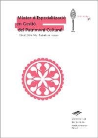 MÀSTER D'ESPECIALITZIÓ EN GESTIÓ DEL PATRIMONI CULTURAL | 9788484581550 | VARIOS AUTORES