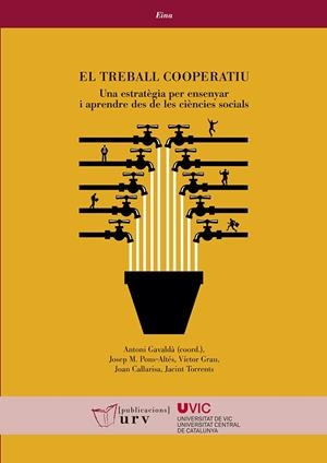TREBALL COOPERATIU, EL : UNA ESTRATÈGIA PER ENSENYAR  I APRENDRE DES DE LES CIÈNCIES SOCIALS | 9788484245148 | VARIOS AUTORES
