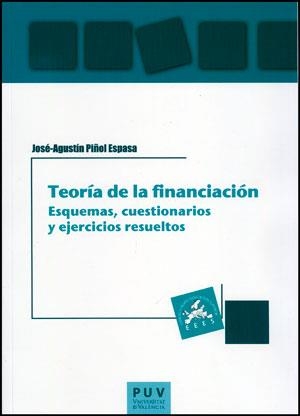 TEORÍA DE LA FINANCIACIÓN | 9788437091594 | PIÑOL ESPASA, JOSÉ AGUSTÍN