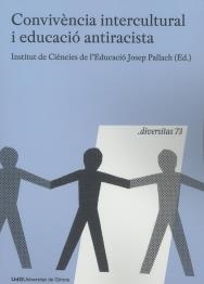 CONVIVÈNCIA INTERCULTURAL I EDUCACIÓ ANTIRACISTA. GIRONA, 18 Y 19 NOVIEMBRE 2010 | 9788484583844 | DIVERSOS AUTORS