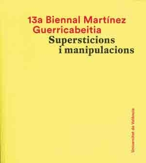 13A BIENNAL MARTÍNEZ GUERRICABEITIA | 9788491330028 | VARIOS AUTORES