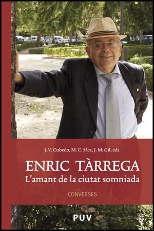 ENRIC TÀRREGA | 9788437076256 | CUBEDO I CAPELLA, JOANVI / GIL I BAQUERO, JOSEP MANUEL / SÁEZ LORENTE, M. CARMEN