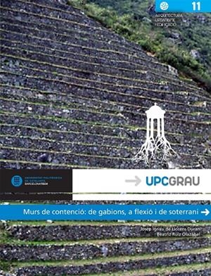 MURS DE CONTENCIÓ | 9788476538982 | DE LLORENS DURAN, JOSEP IGNASI / RUÍZ DE OLAZÁBAL, BEATRIZ