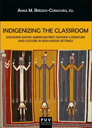 INDIGENIZING THE CLASSROOM | 9788491347477 | VARIOS AUTORES