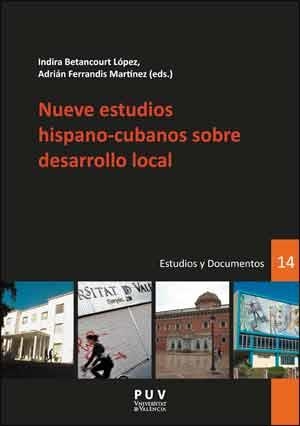 NUEVE ESTUDIOS HISPANO-CUBANOS SOBRE DESARROLLO LOCAL | 9788437096667 | VARIOS AUTORES