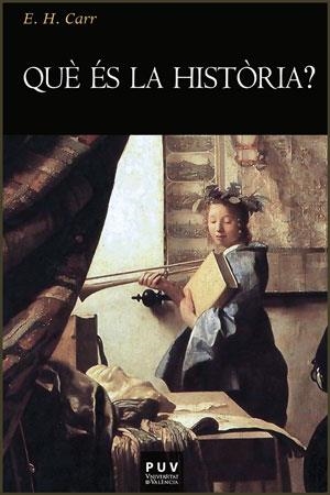 QUÈ ÉS LA HISTÒRIA? | 9788437081182 | CARR, EDWARD HALLET