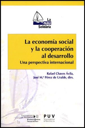 ECONOMÍA SOCIAL Y LA COOPERACIÓN AL DESARROLLO, LA | 9788437090245 | VARIOS AUTORES