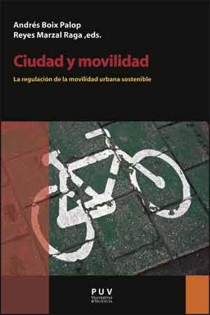 CIUDAD Y MOVILIDAD | 9788437074184 | VARIOS AUTORES