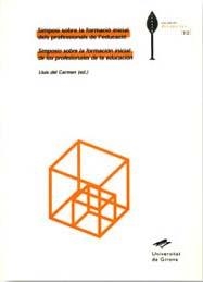SIMPOSI SOBRE LA FORMACIÓ INICIAL DELS PROFESSIONALS DE L'EDUCACIÓ | 9788495138897 | VARIOS AUTORES