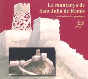 MUNTANYA DE SANT JULIÀ DE RAMIS, LA | 9788484582212 | BURCH, JOSEP
