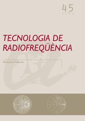 TECNOLOGIA DE RADIOFREQÜÈNCIA | 9788484241621 | LÁZARO, ANTONIO