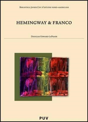 HEMINGWAY & FRANCO | 9788437066950 | LAPRADE, DOUGLAS EDWARD