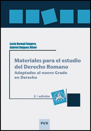 MATERIALES PARA EL ESTUDIO DEL DERECHO ROMANO | 9788491341918 | BERNAD SEGARRA, LUCÍA / BUIGUES OLIVER, GABRIEL
