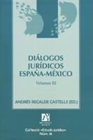 DIÁLOGOS JURÍDICOS ESPAÑA-MÉXICO. III | 9788480218085 | VIGURI PEREA, AGUSTÍN
