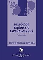 DIÁLOGOS JURÍDICOS ESPAÑA-MÉXICO. IV. | 9788480218887 | ARNAU MOYA, FEDERICO