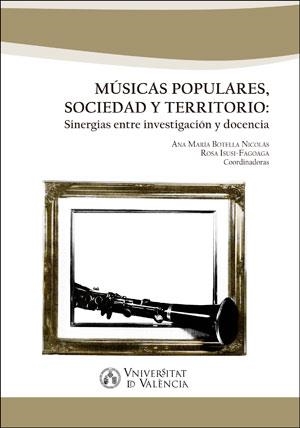 MÚSICAS POPULARES, SOCIEDAD Y TERRITORIO | 9788491331261 | VARIOS AUTORES