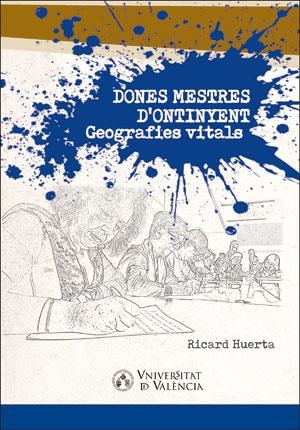 DONES MESTRES D'ONTINYENT | 9788491330783 | HUERTA, RICARD