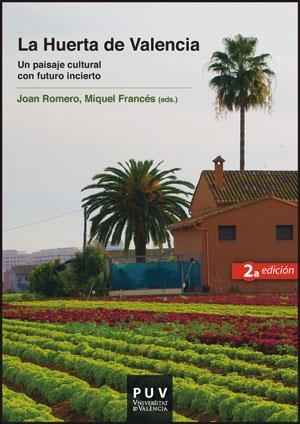 HUERTA DE VALENCIA, LA (2A ED.) | 9788437091341 | VARIOS AUTORES