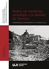 NULES, UN MUNICIPI ESTRATÈGIC A LA BATALLA DE LLEVANT | 9788416546329 | VARIOS AUTORES