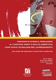 VIDEOGIOCHI DI RUOLO, SIMULAZIONI AL COMPUTER, ROBOT E REALTÀ AUMENTATA COME NUOVE TECNOLOGIE PER L'APPRENDIMENTO | 9788480218504 | VARIOS AUTORES