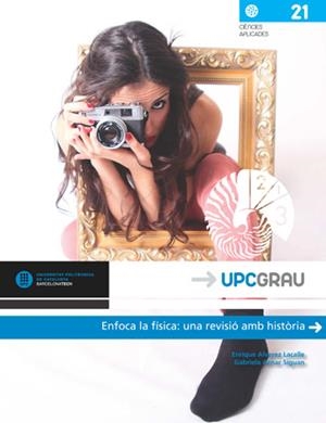 ENFOCA LA FÍSICA | 9788476539576 | ÁLVAREZ LACALLE, ENRIQUE / AZNAR SIGUAN, GABRIELA