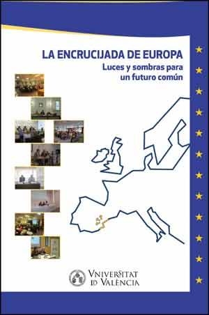 ENCRUCIJADA DE EUROPA, LA | 9788437097329 | VARIOS AUTORES