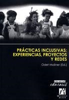 PRÁCTICAS INCLUSIVAS: EXPERIENCIAS, PROYECTOS Y REDES. | 9788480218108 | MOLINER GARCÍA, MARÍA ODET