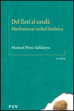 DEL LLATÍ AL CATALÀ (2ª EDICIÓ) | 9788437091112 | PÉREZ SALDANYA, MANUEL