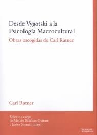 DESDE VYGOTSKI A LA PSICOLOGÍA MACROCULTURAL | 9788484584285 | CARL RATNER