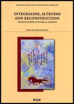 INTEGRALISM, ALTRUISM AND RECONSTRUCTION | 9788437064543 | VARIOS AUTORES