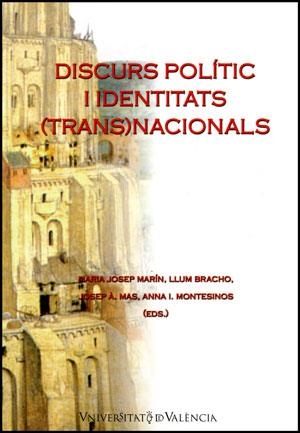 DISCURS POLÍTIC I IDENTITATS (TRANS)NACIONALS | 9788437077758 | VARIOS AUTORES