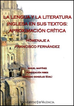 LENGUA Y LA LITERATURA INGLESA EN SUS TEXTOS, LA : APROXIMACIÓN CRÍTICA | 9788437079516 | VARIOS AUTORES