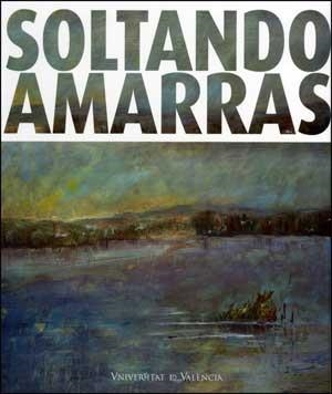 SOLTANDO AMARRAS | 9788437075273 | VARIOS AUTORES
