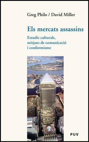 MERCATS ASSASSINS, ELS | 9788437074160 | MILLER, DAVID / PHILO, GREG
