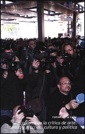 A PROPÓSITO DE LA CRÍTICA DE ARTE. TEORÍA Y PRÁCTICA. CULTURA Y POLÍTICA | 9788437088280 | DE LA CALLE DE LA CALLE, ROMÁN
