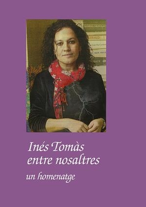 INÉS TOMÀS ENTRE NOSALTRES | 9788484246923 | VARIOS AUTORES